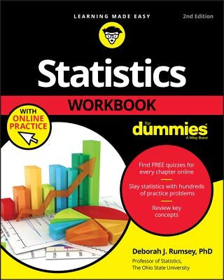 Statistics Workbook For Dummies with Online Practice, 2nd Edition by Rumsey, Deborah J.