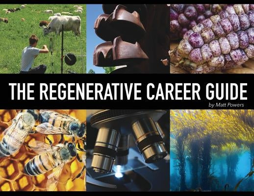 The Regenerative Career Guide by Powers, Matt