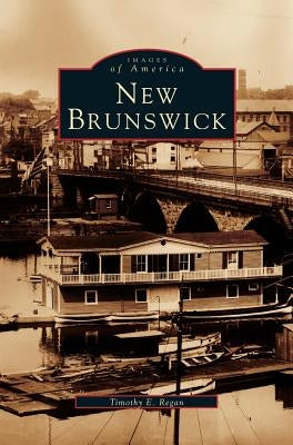 New Brunswick by Regan, Timothy E.