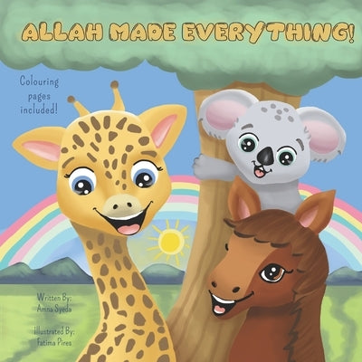 Allah Made Everything! by Books, Bloom Kids