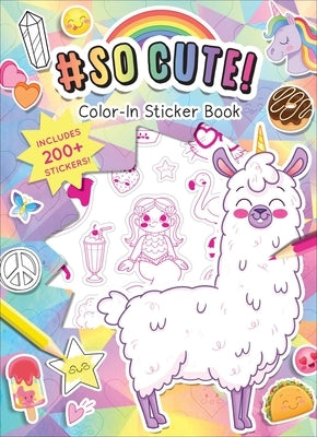 #Socute! Color-In Stickers by Editors of Silver Dolphin Books
