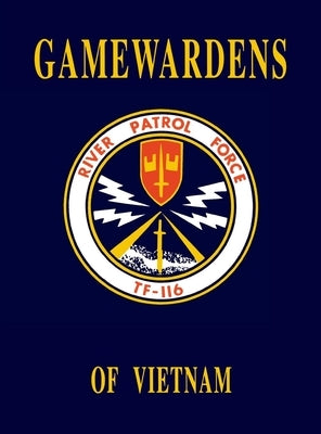 Gamewardens of Vietnam (2nd Edition) by Turner Publishing