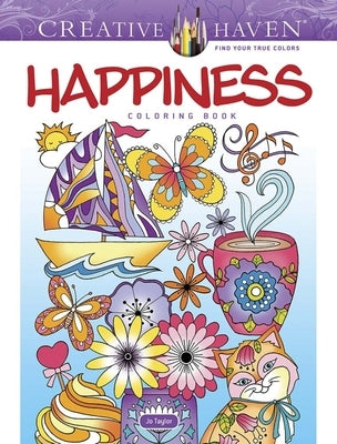 Creative Haven Happiness Coloring Book by Taylor, Jo