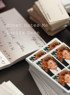 Monet Hates Me by Dean, Tacita
