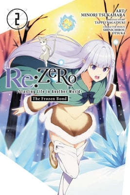 RE: Zero -Starting Life in Another World-, the Frozen Bond, Vol. 2 by Nagatsuki, Tappei