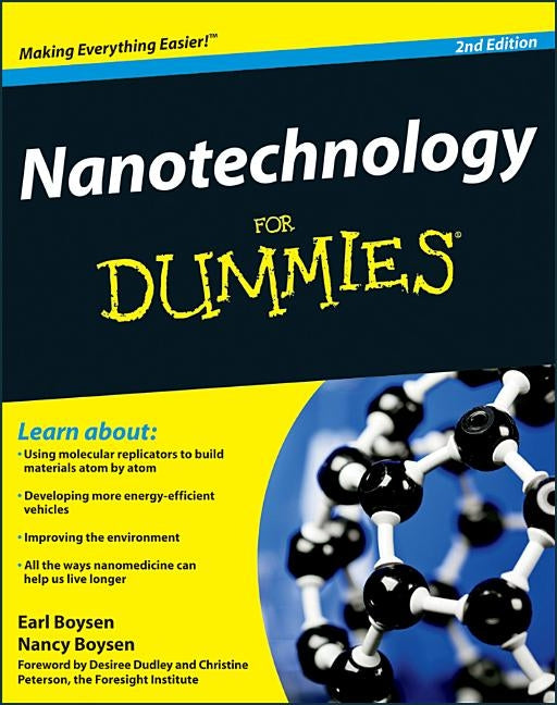 Nanotechnology For Dummies by Boysen, Earl