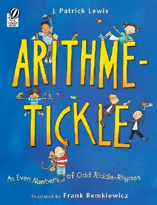 Arithme-Tickle: An Even Number of Odd Riddle-Rhymes by Lewis, J. Patrick