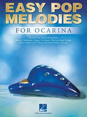 Easy Pop Melodies for Ocarina by Hal Leonard Corp