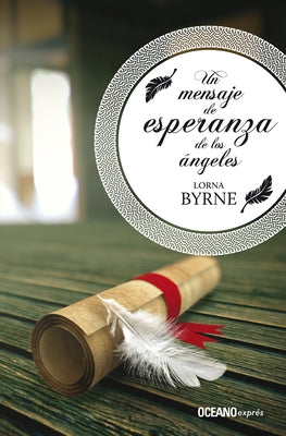 Un Mensaje de Esperanza de Los Ángeles by Byrne, Lorna