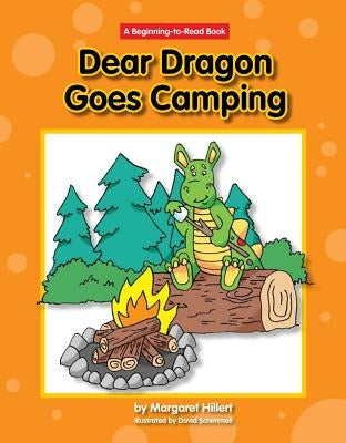 Dear Dragon Goes Camping by Hillert, Margaret