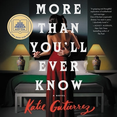 More Than You'll Ever Know by Gutierrez, Katie