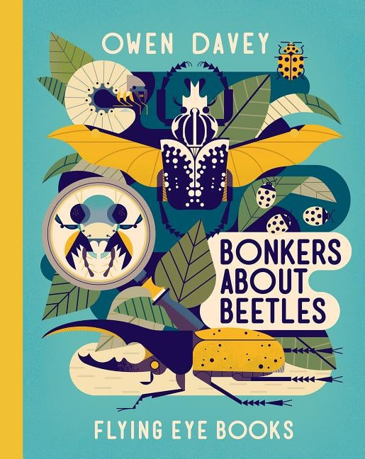 Bonkers about Beetles by Davey, Owen