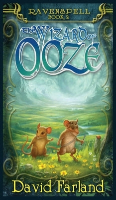 The Wizard of Ooze by Farland, David