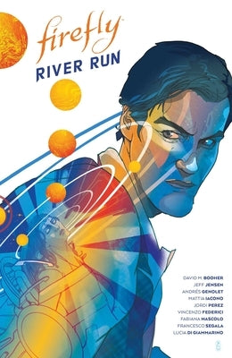 Firefly: River Run Hc by M. Booher, David