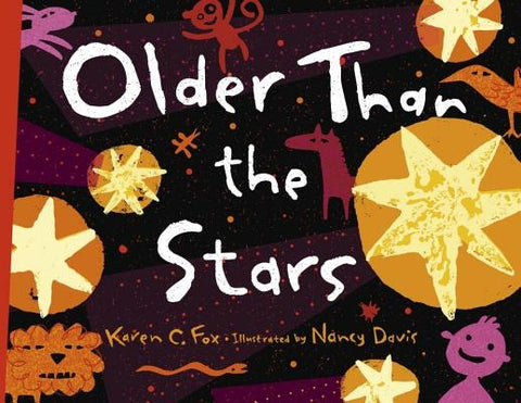 Older Than the Stars by Fox, Karen C.