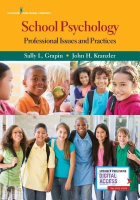 School Psychology: Professional Issues and Practices by Grapin, Sally L.