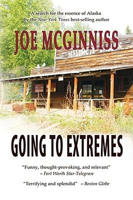 Going to Extremes by McGinniss, Joe