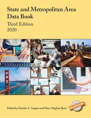 State and Metropolitan Area Data Book 2020 by Gaquin, Deirdre A.