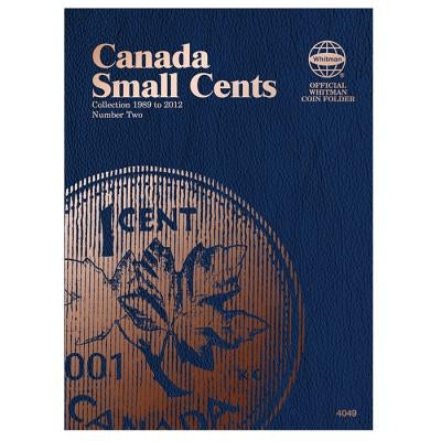 Canada Small Cents Collection 1989 to 2012, Number 2 by Whitman Publishing