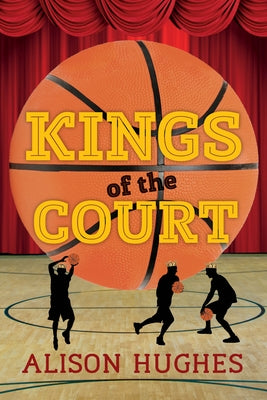Kings of the Court by Hughes, Alison