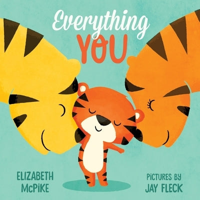 Everything You by McPike, Elizabeth