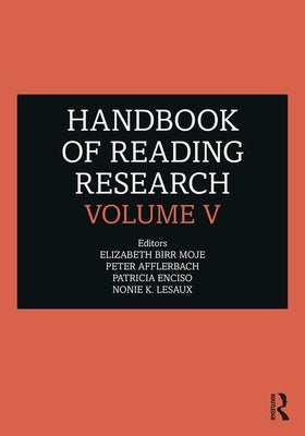 Handbook of Reading Research, Volume V by Moje, Elizabeth Birr