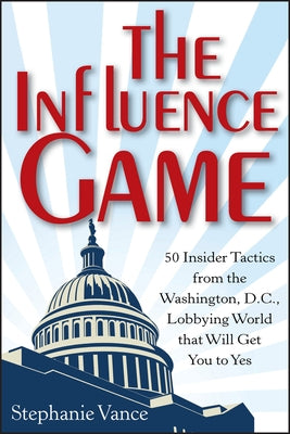 The Influence Game by Vance