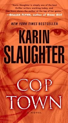 Cop Town by Slaughter, Karin