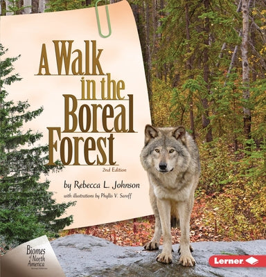 A Walk in the Boreal Forest, 2nd Edition by Johnson, Rebecca L.