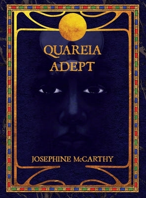 Quareia Adept by McCarthy, Josephine
