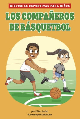 Los Compañeros de Básquetbol by Smith, Elliott