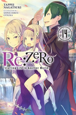 RE: Zero -Starting Life in Another World-, Vol. 14 (Light Novel) by Nagatsuki, Tappei