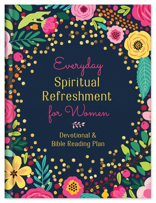 Everyday Spiritual Refreshment for Women by Compiled by Barbour Staff