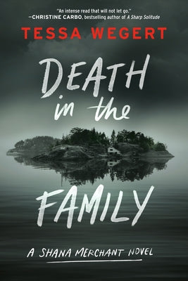 Death in the Family by Wegert, Tessa