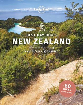 Lonely Planet Best Day Hikes New Zealand 1 by McLachlan, Craig