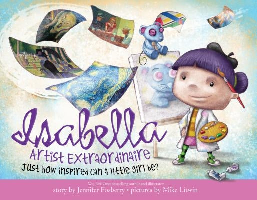 Isabella: Artist Extraordinaire by Fosberry, Jennifer