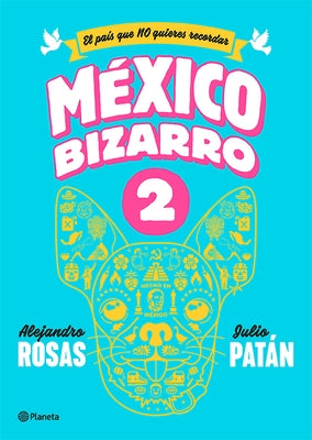 México Bizarro 2 by Pat&#225;n, Julio