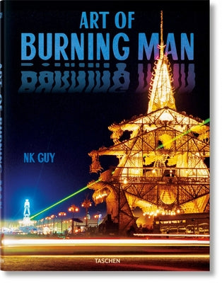 NK Guy. Art of Burning Man by Guy, NK