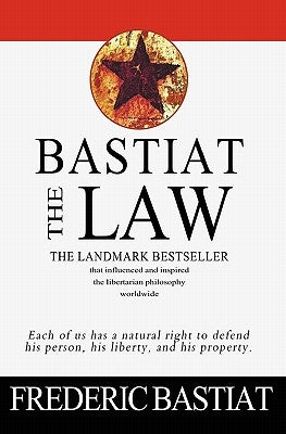 The Law by Bastiat, Frederic