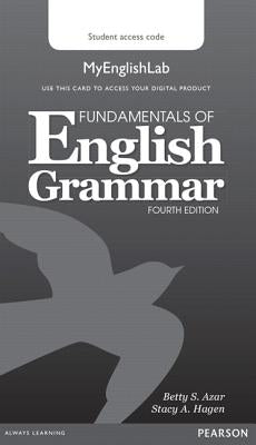 Fundamentals of English Grammar Mylab English (Access Code Card) by Azar, Betty