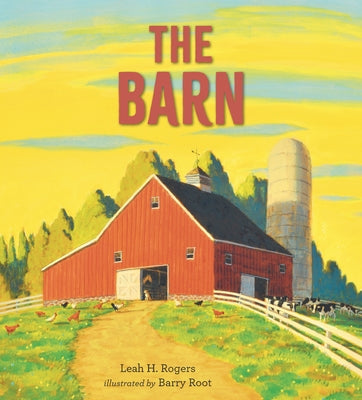 The Barn by Rogers, Leah H.