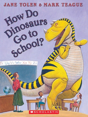 How Do Dinosaurs Go to School? [With CD (Audio)] by Yolen, Jane