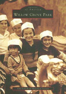 Willow Grove Park by Old York Road Historical Society