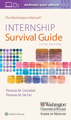 The Washington Manual Internship Survival Guide by de Fer, Thomas M.
