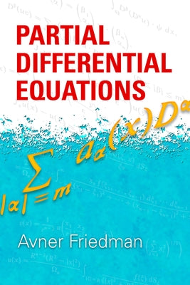 Partial Differential Equations by Friedman, Avner