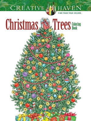 Creative Haven Christmas Trees Coloring Book by Lanza, Barbara