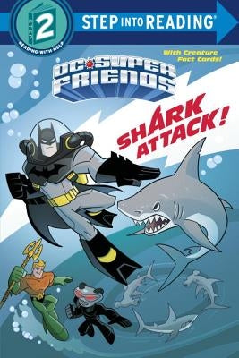 Shark Attack! (DC Super Friends) by Wrecks, Billy