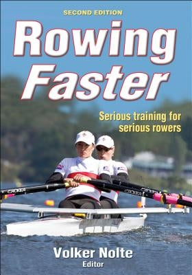 Rowing Faster by Nolte, Volker