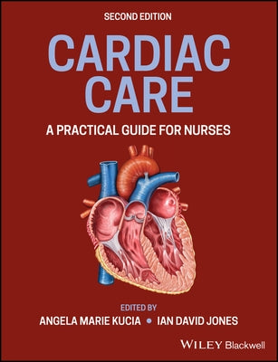 Cardiac Care by Kucia, Angela M.