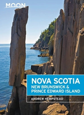Moon Nova Scotia, New Brunswick & Prince Edward Island by Hempstead, Andrew